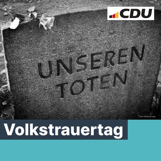 Ehre den Toten! Am heutigen #Volkstrauertag gedenken wir aller Opfer von Krieg ...