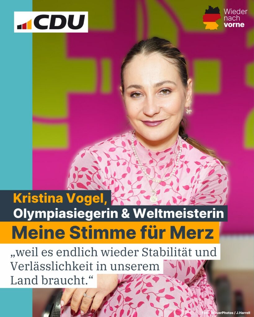 Kristina Vogel gibt ihre Stimmen für Merz, weil es endlich wieder Stabilität und...