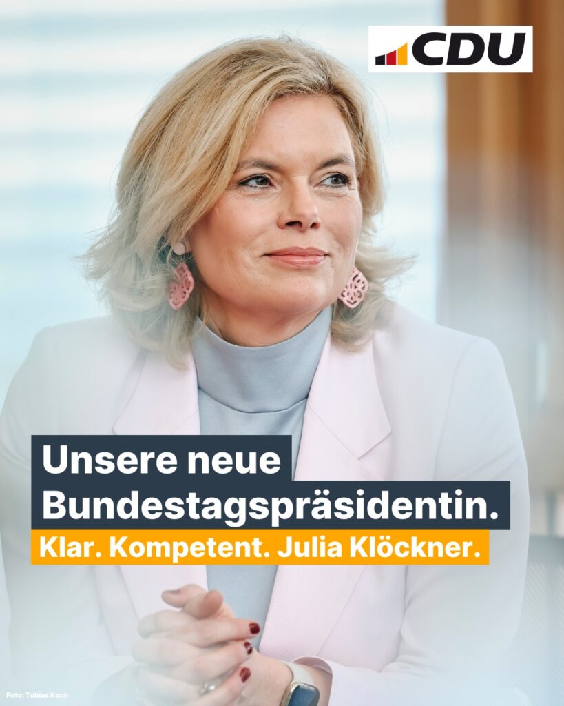 Unsere neue Bundestagspräsidentin: Klar. Kompetent. Julia Klöckner.