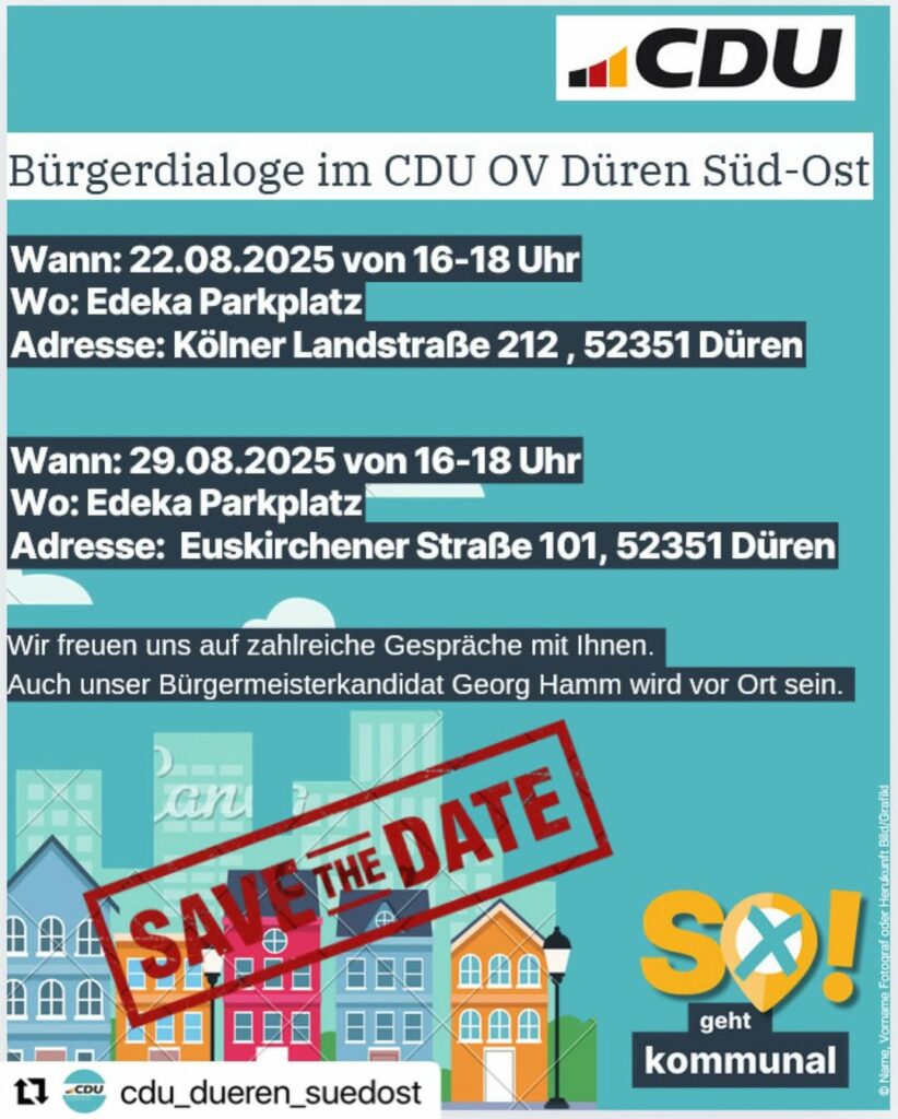 #mitdenMenschen #fürDüren #gestaltenstattverwalten Georg Hamm CDU Düren-Jülich