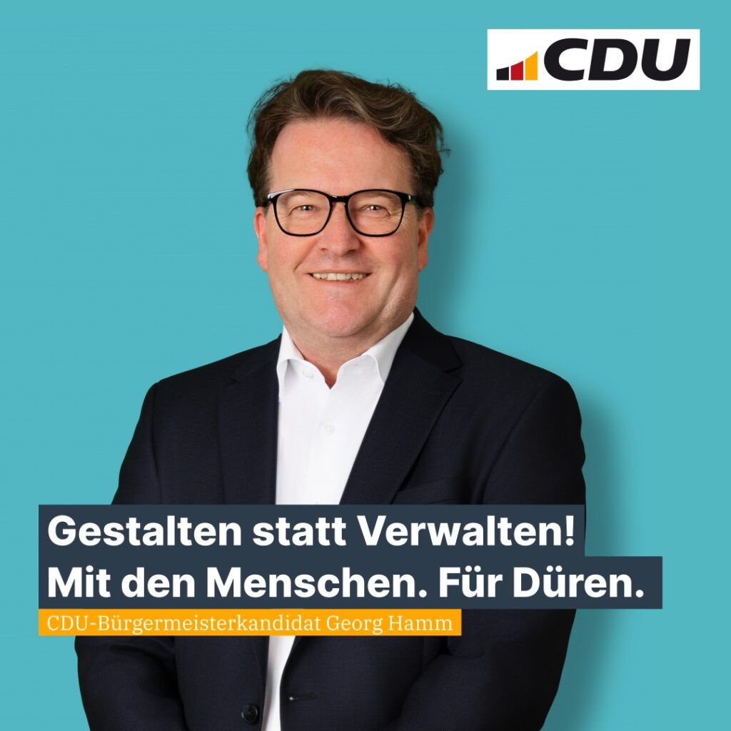 „Mit den Menschen. Für Düren. Gestalten statt verwalten!“ - Unser Angebot für di...